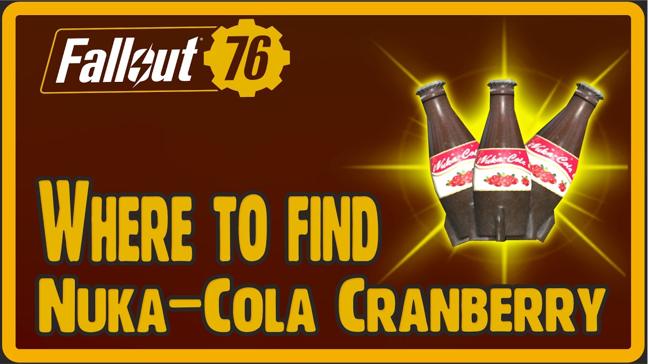 Where To Get Nuka-Cola Cranberry - All 19 Locations