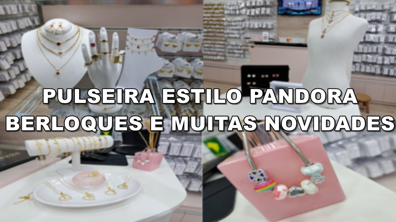 NOVAS PULSEIRAS ESTILO PANDORA BERLOQUES COLARES ANÉIS A PARTIR DE R$ 3,33 NA 25 DE MARÇO