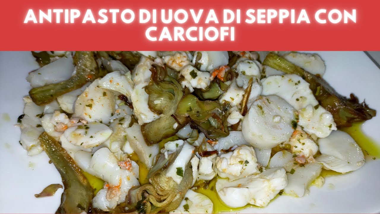 come fare l'antipasto di uova di seppia con carciofi ricette antipasto di mare