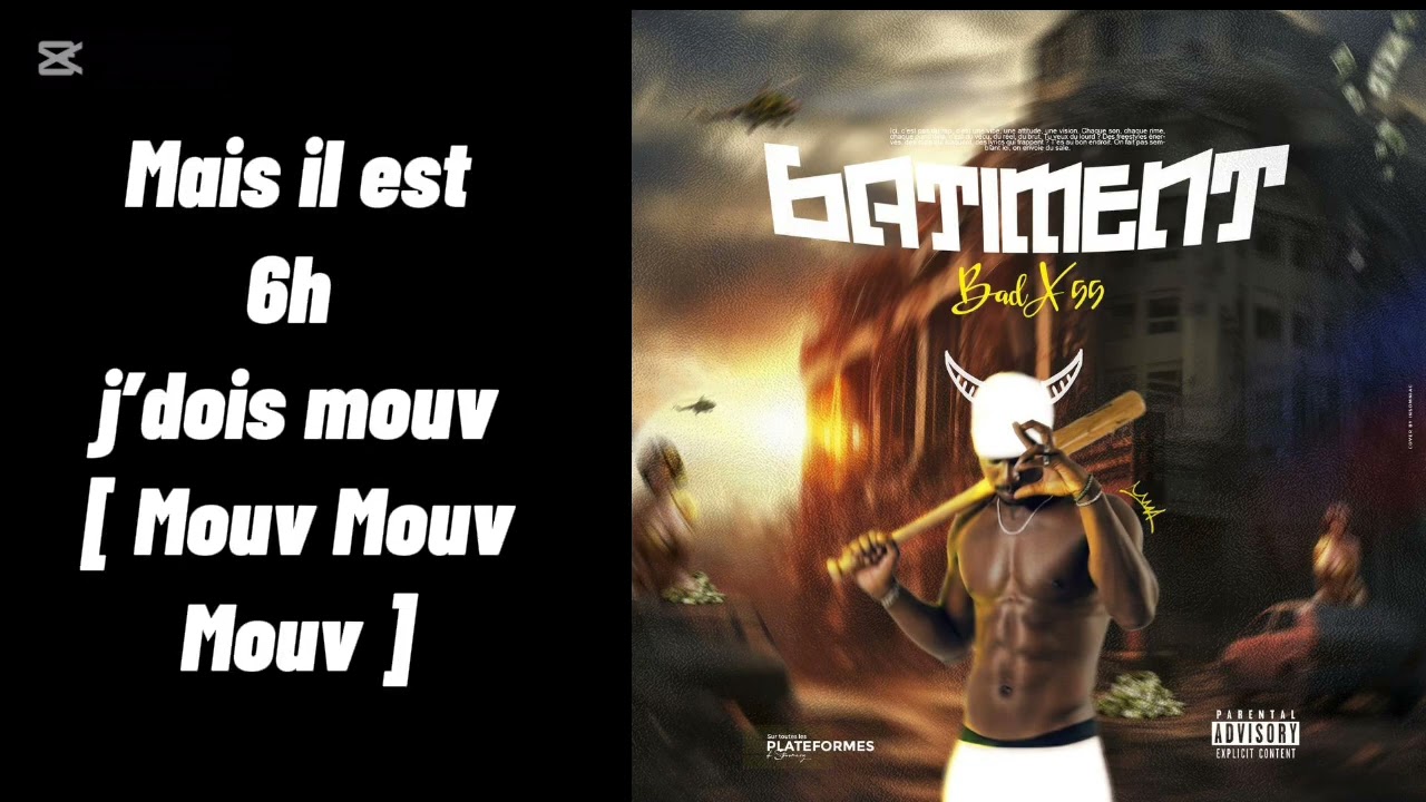 BadX55 - LYRICS DE BÂTIMENT 