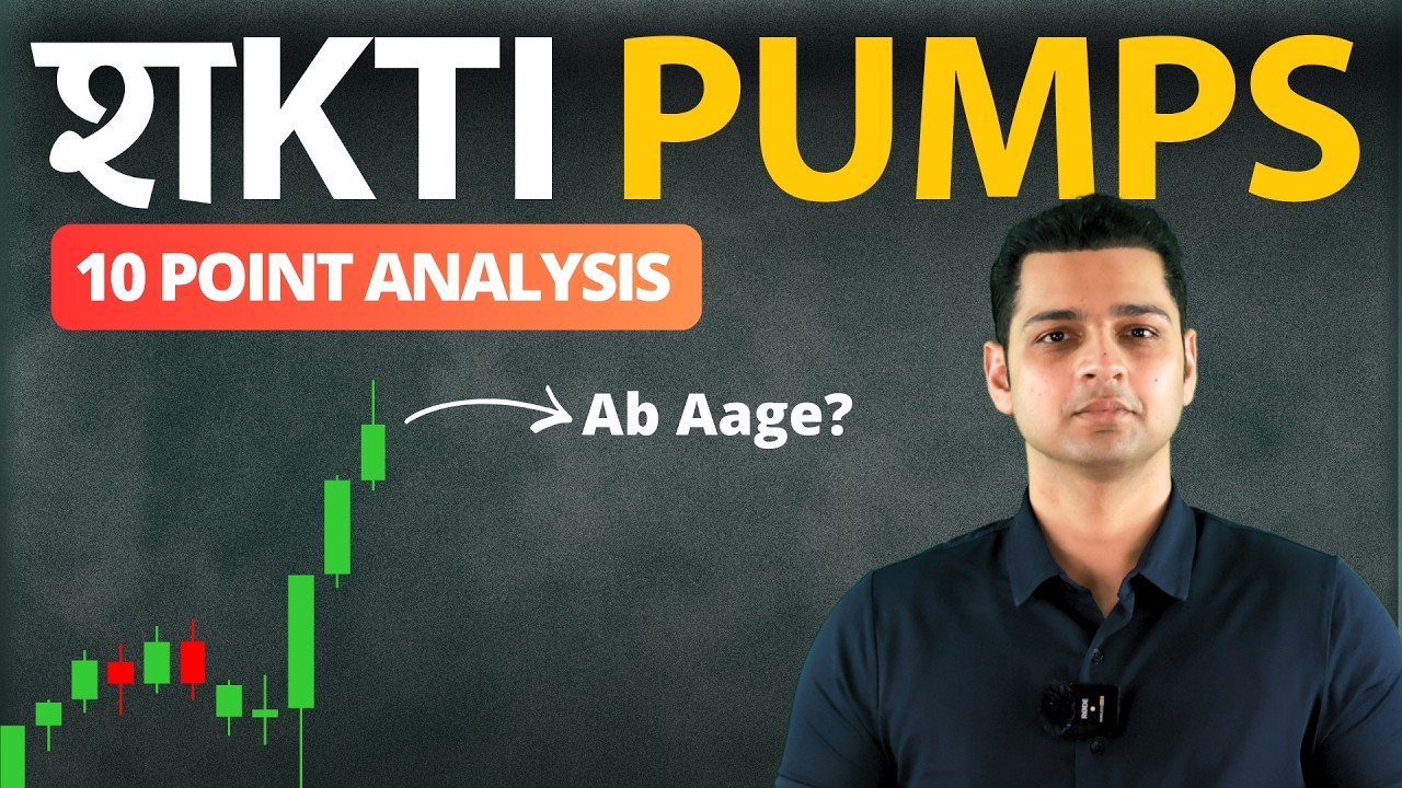 Shakti Pumps | 10-Point Analysis: Business, Financials & Valuation | Latest Updates