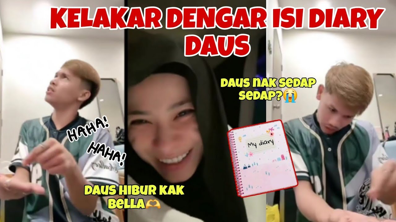 Bella tak sangka daus masih menulis diary, tak tahan gelak dengar isi diary daus😭