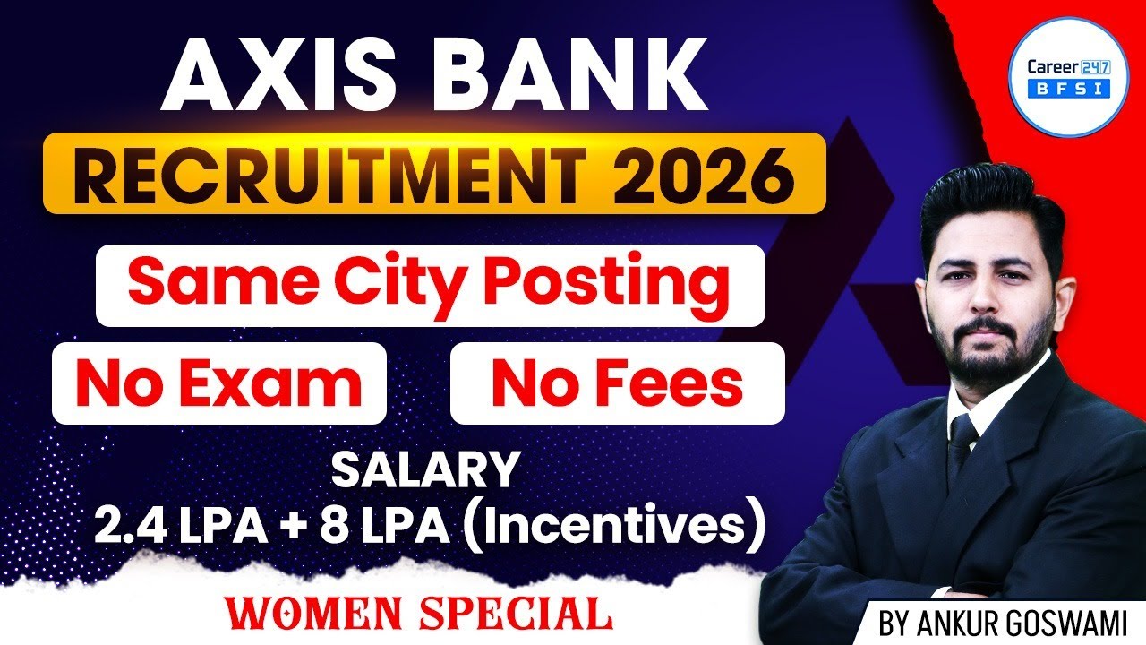 Вакансии в Axis Bank 2026 | Принимаем заявки от выпускников | Без экзамена | Место работы в том ж...