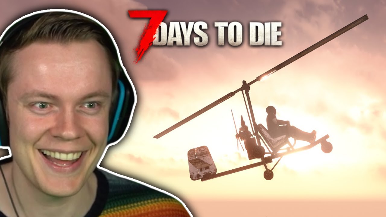 Flying off into the Sunset to Escape the Apocalypse - 7 Days to Die ENDING