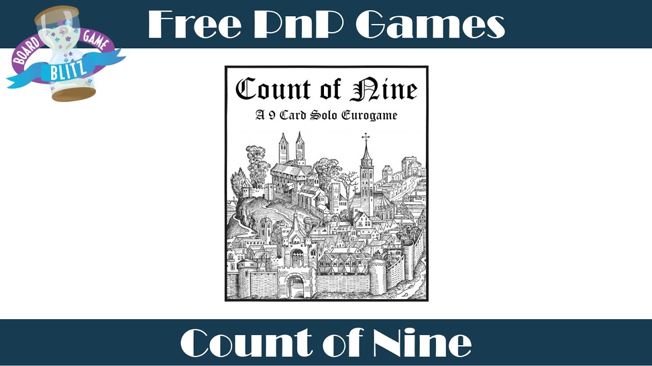 Free PnP Games: Count of Nine Overview