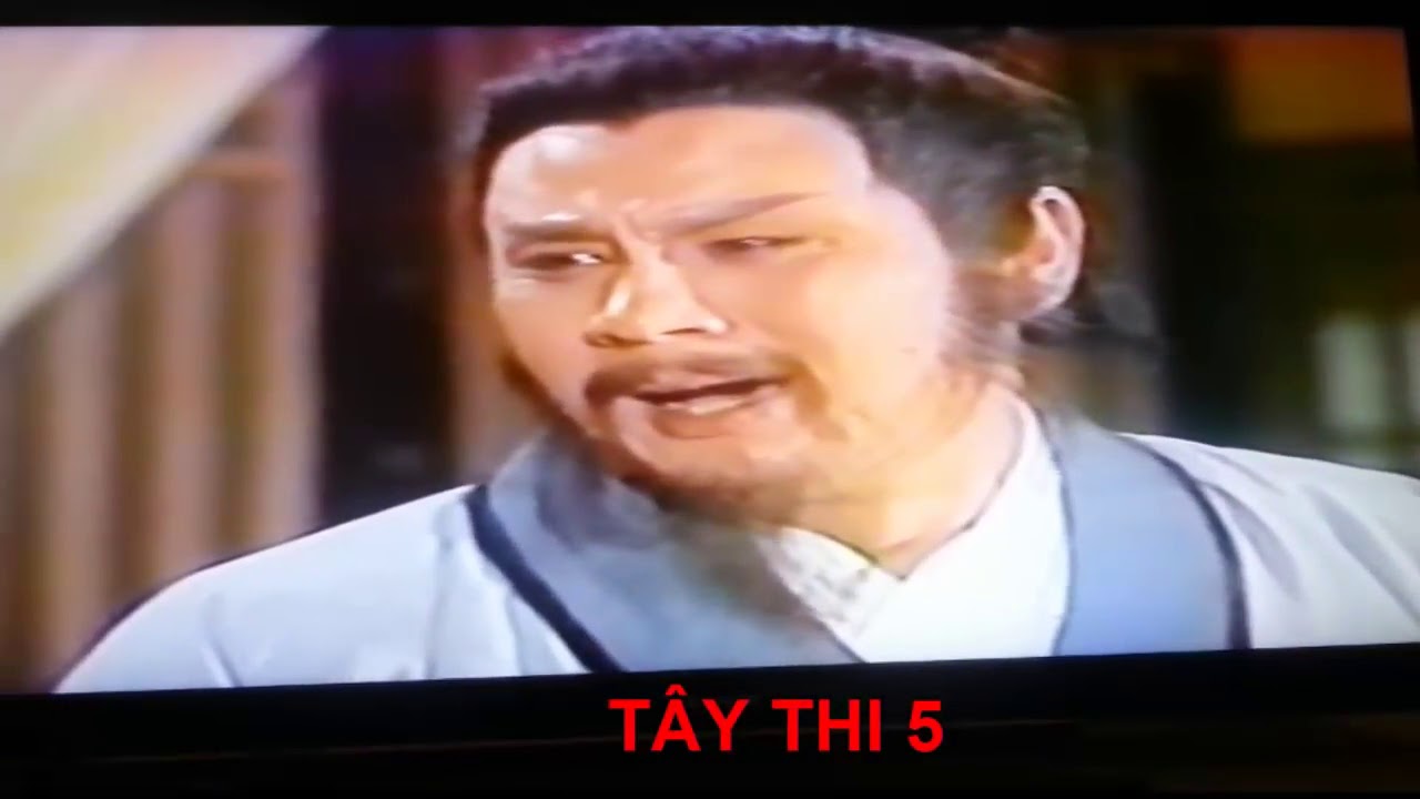 T&acirc;y Thi Ph&ugrave;ng Bửu Bửu Tập 08