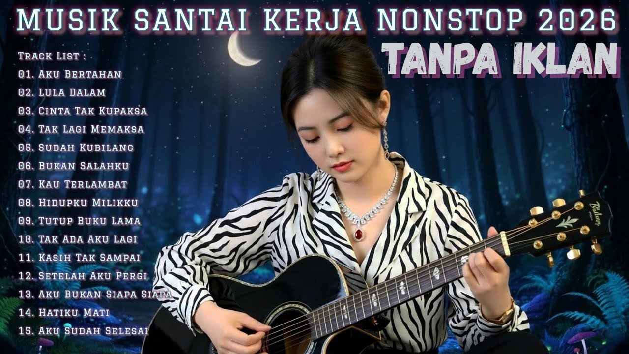 MUSIK SANTAI KERJA NONSTOP 2026 | FULL ALBUM SLOW ROCK & MELLOW TERBARU