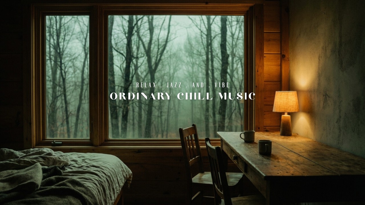 Relaxing Jazz music | Cozy Cabin Rainy Morning Vibes ☕ Soft Chill Jazz for Deep Relaxation & Focus