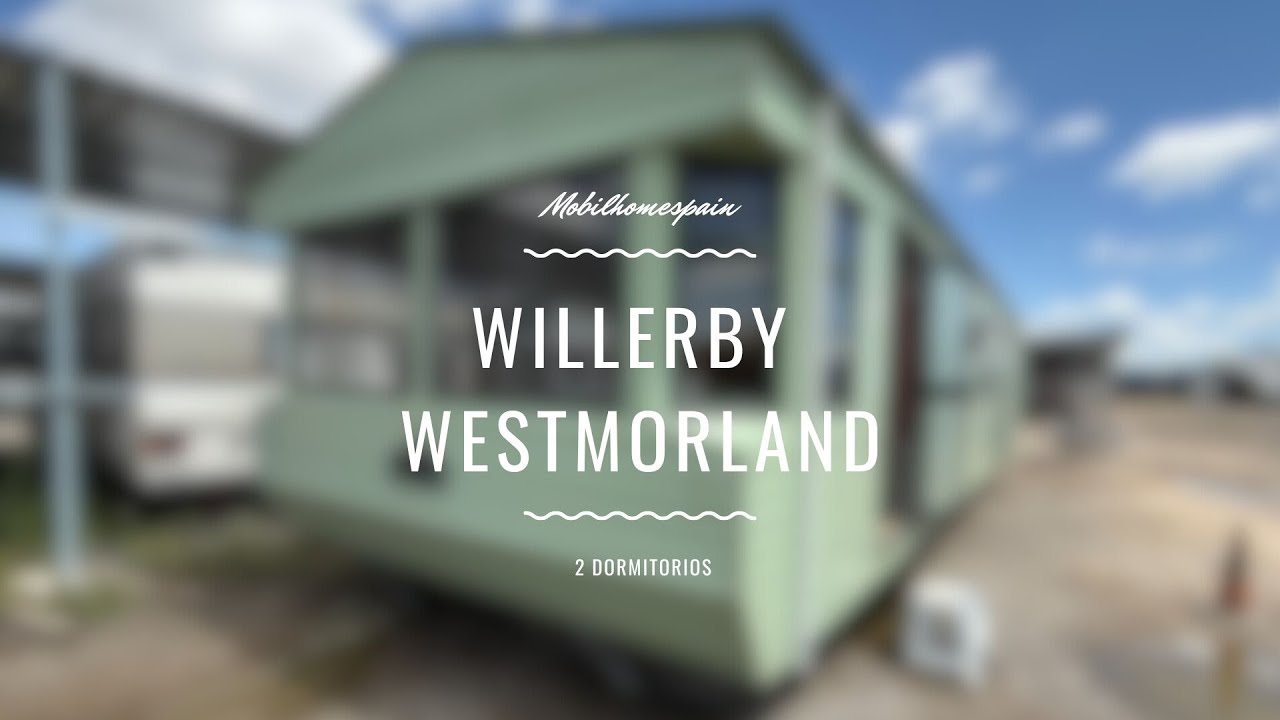 WILLERBY WESTMORLAND | Mobilhome tipo inglesa de 2 dormitorios