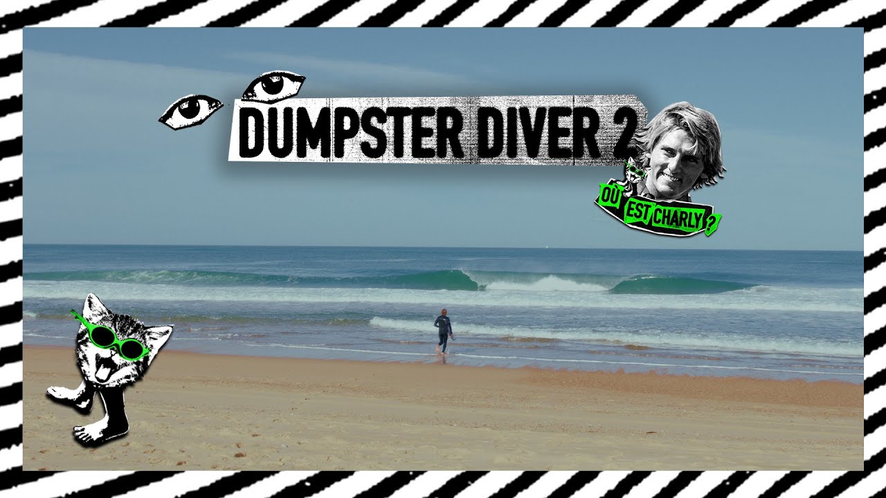 DUMPSTER DIVER 2 FRENCH BEACHIE TEST DRIVE