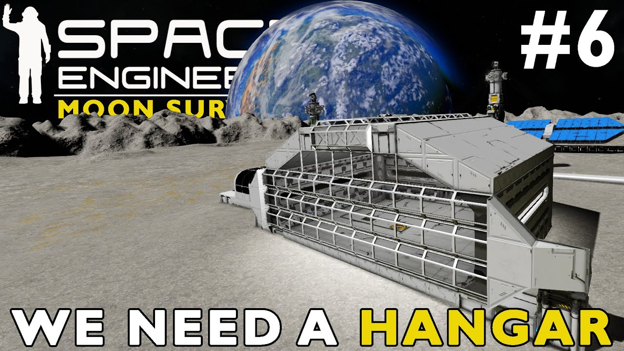 Нам нужен ангар! | Перезагрузка Space Engineers на Луне #6