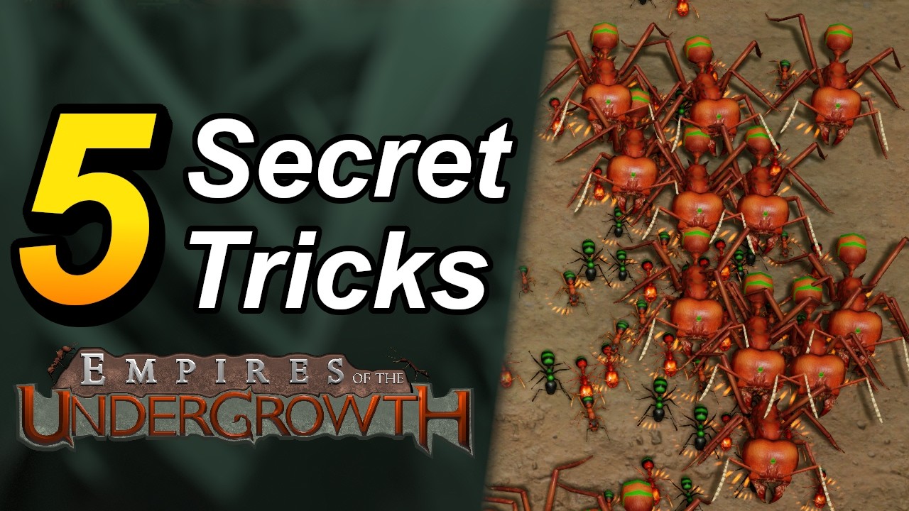 5 Tricks You Don't Know in Empires of the Undergrowth