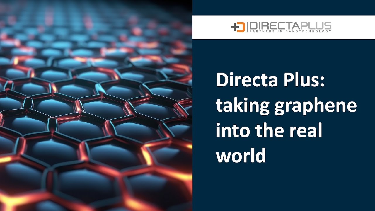 Directa Plus: taking graphene into the real world