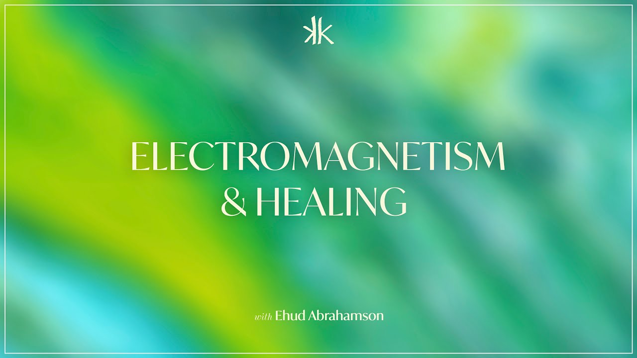 Electromagnetism & Healing