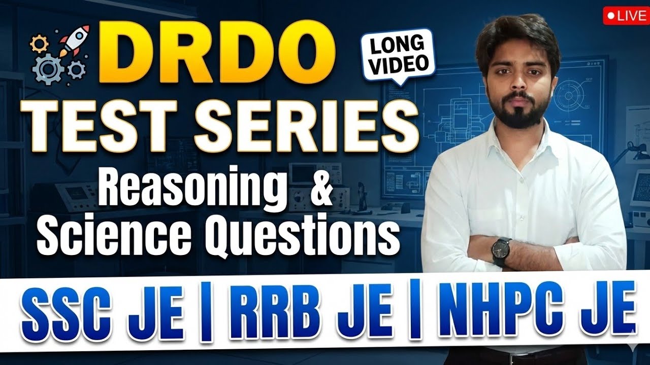 DRDO Test Series| Reasoning, Science, English|SSC JE, RRB JE, NHPC JE, UPSSSC JE