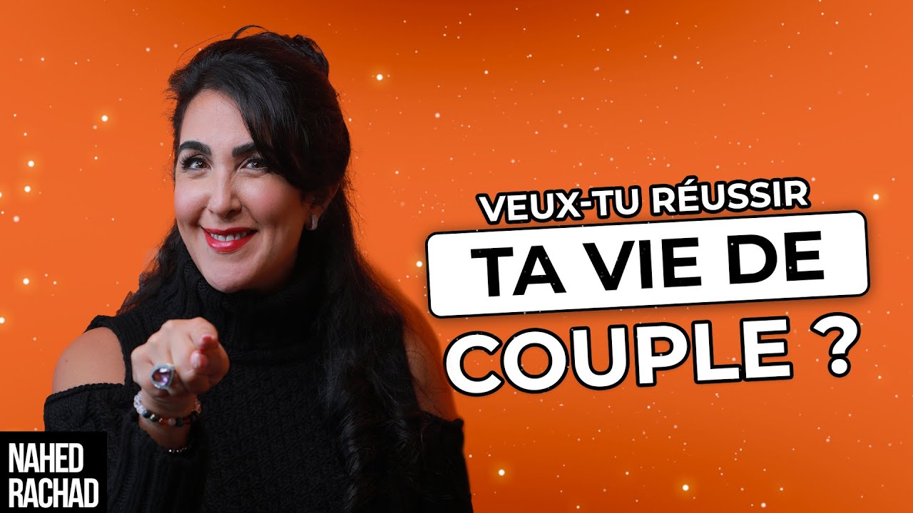 Veux-tu r&eacute;ussir ta vie de couple 👩&zwj;❤️&zwj;👨 ?