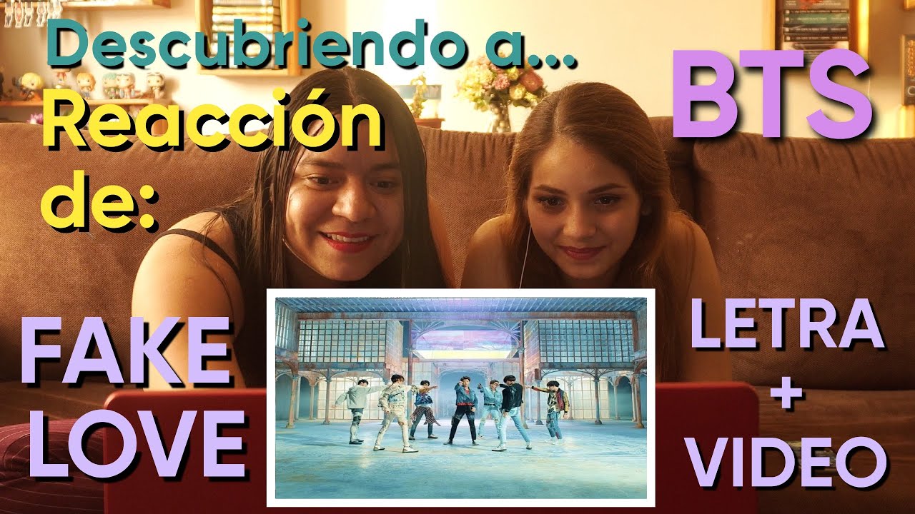 DESCUBRIENDO A BTS | Reacción de FAKE LOVE / LETRA Y VIDEO ORIGINAL - Reaccionando a Fake love LETRA