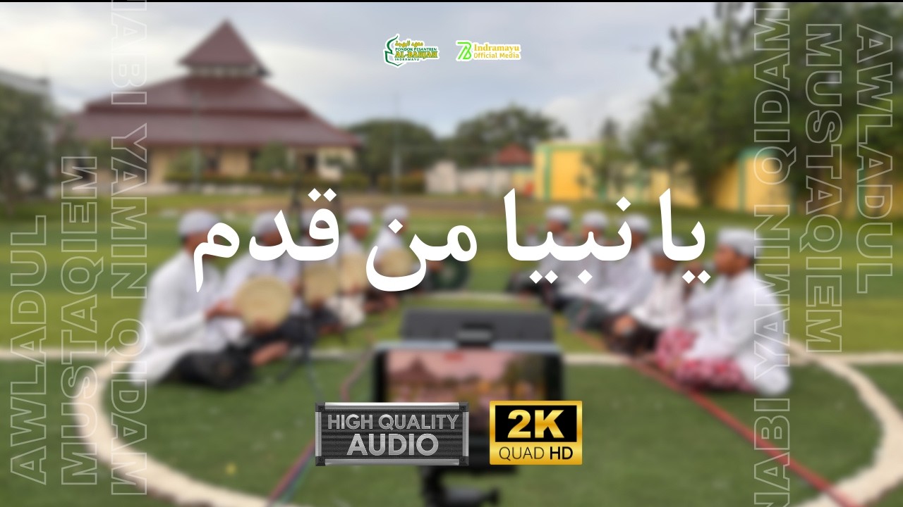 Ya Nabi Yamin Qidam | Awladul Mustaqiem Al-Bahjah Indramayu | 11 Februari 2026 M / 23 Sya'ban 1447 H