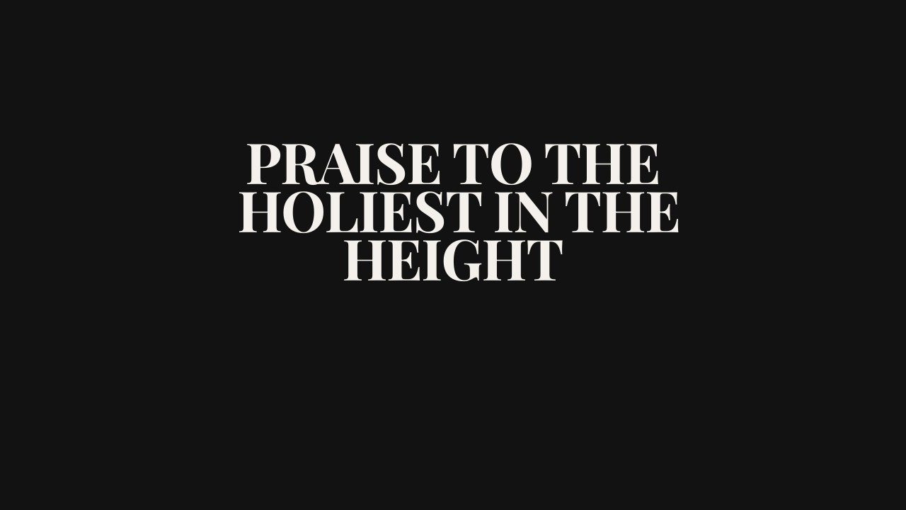 Praise to the Holiest in the Height | Contemporary Worship Hymn