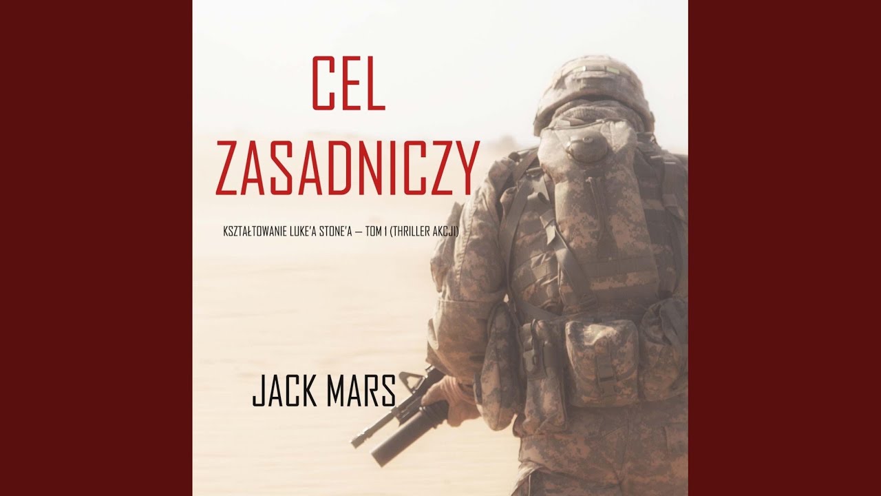 Chapter 192 - Cel zasadniczy: Kształtowanie Luke'a Stone'a &mdash; Tom 1 (Thriller akcji)