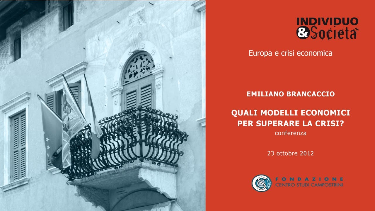 Emiliano Brancaccio - Quali modelli economici per superare la crisi? 23/10/2012