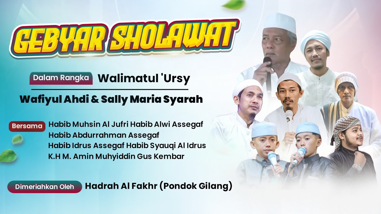 🔴 Gebyar Shalawat Dalam Rangka Walimatul 'Ursy Wafiyul Ahdi & Sally Maria Syarah