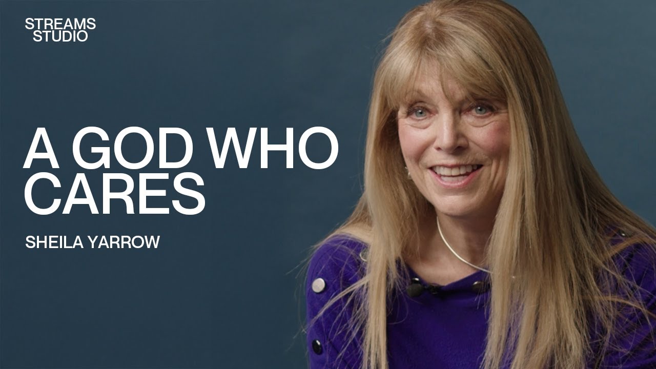 A God Who Cares - Sheila Yarrow