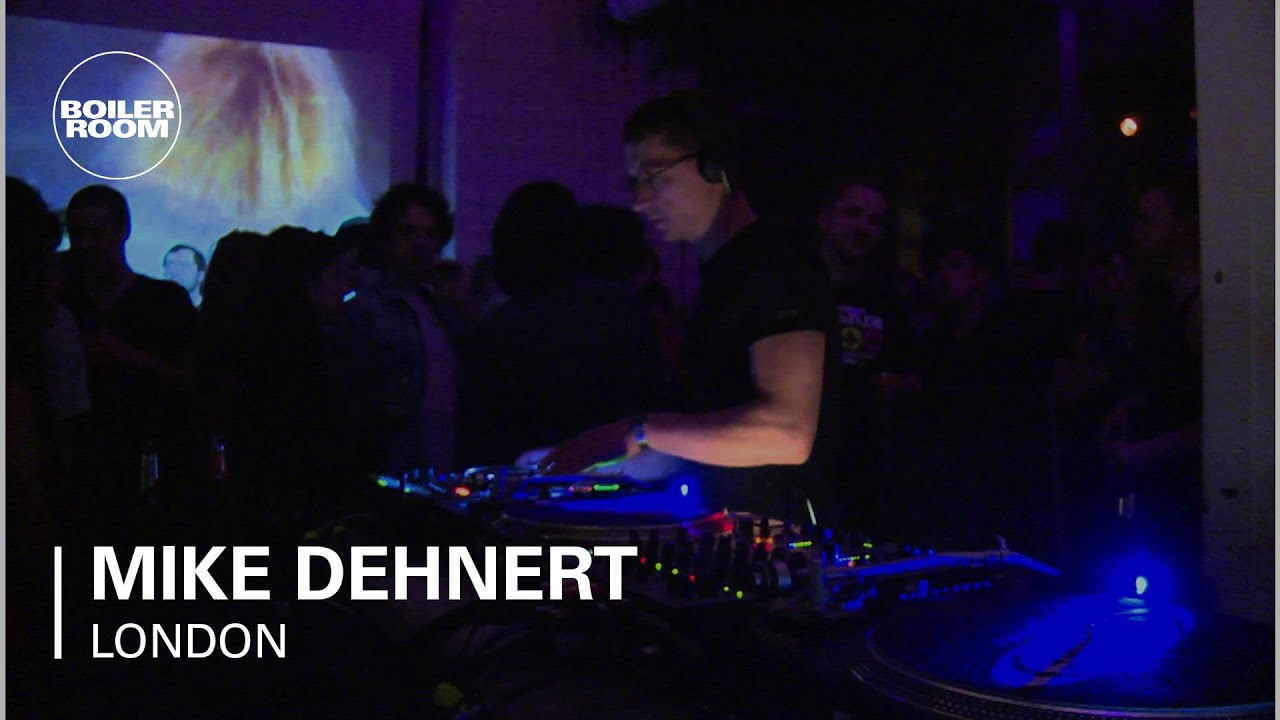 Mike Dehnert Boiler Room DJ Set
