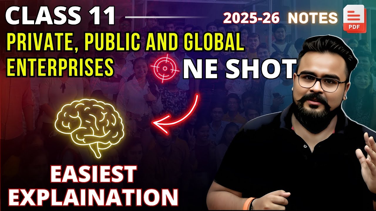 Private, Public and Global Enterprises class 11 ONE SHOT Business studies chapter 3