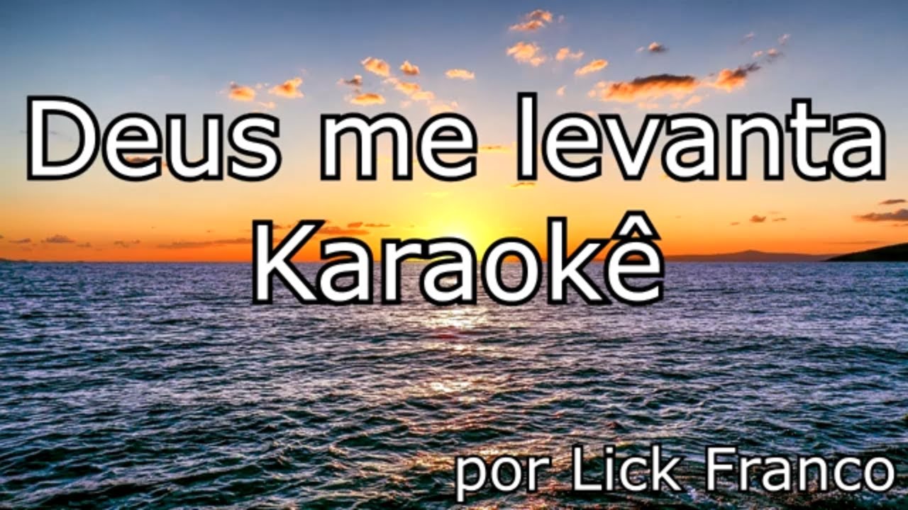 Deus me levanta karaoke