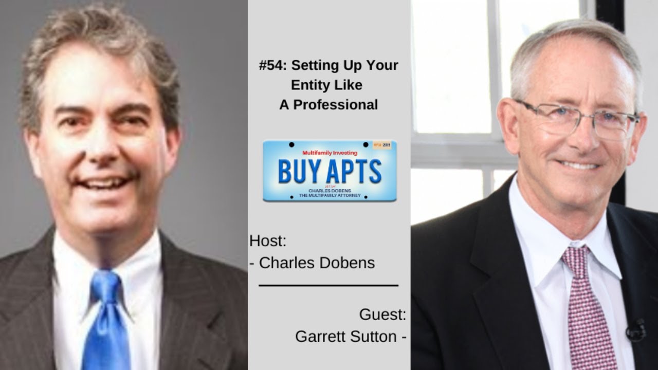 #54: Setting Up Your Entity Like A Professional with Garrett Sutton
