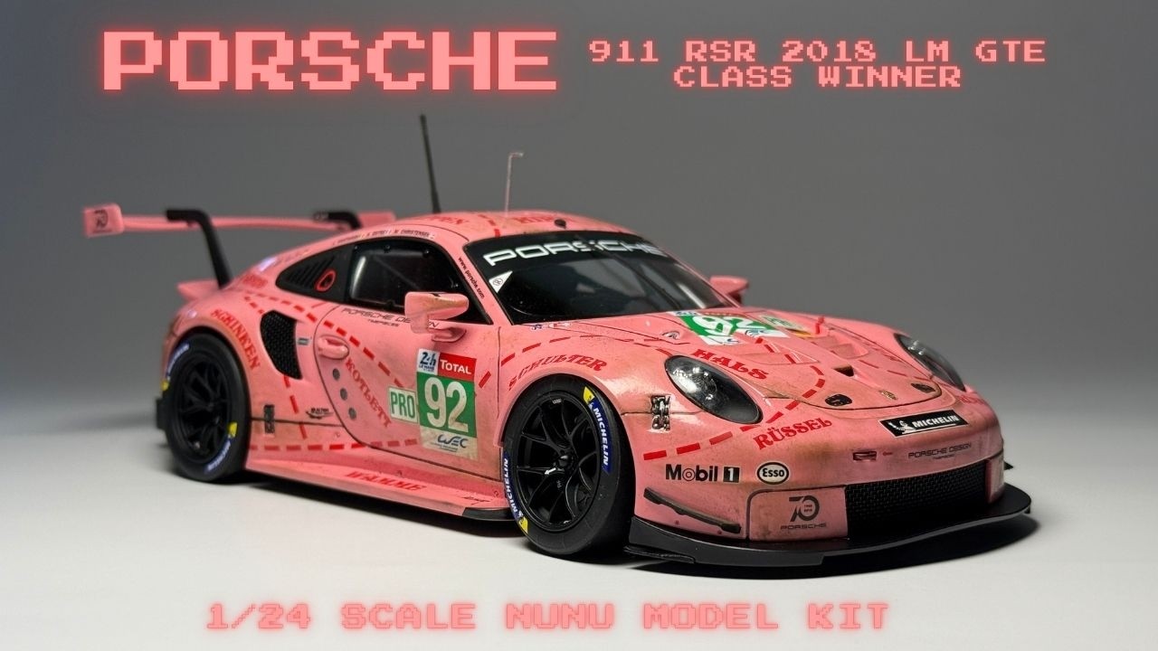 Porsche 911 RSR 2018 LM GTE Class Winner Pink Pig NuNu Model Kit 1/24 Scale car final effect