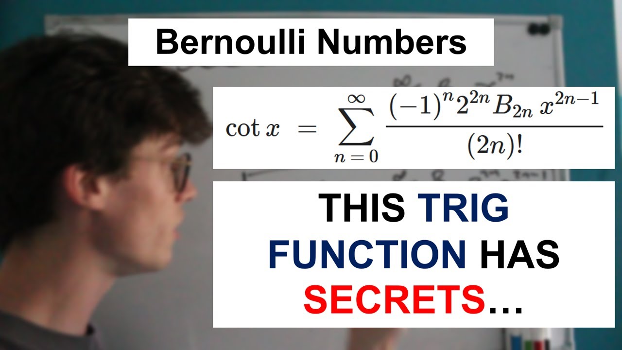 Bernoulli Numbers MAKE This Famous Trig Function...