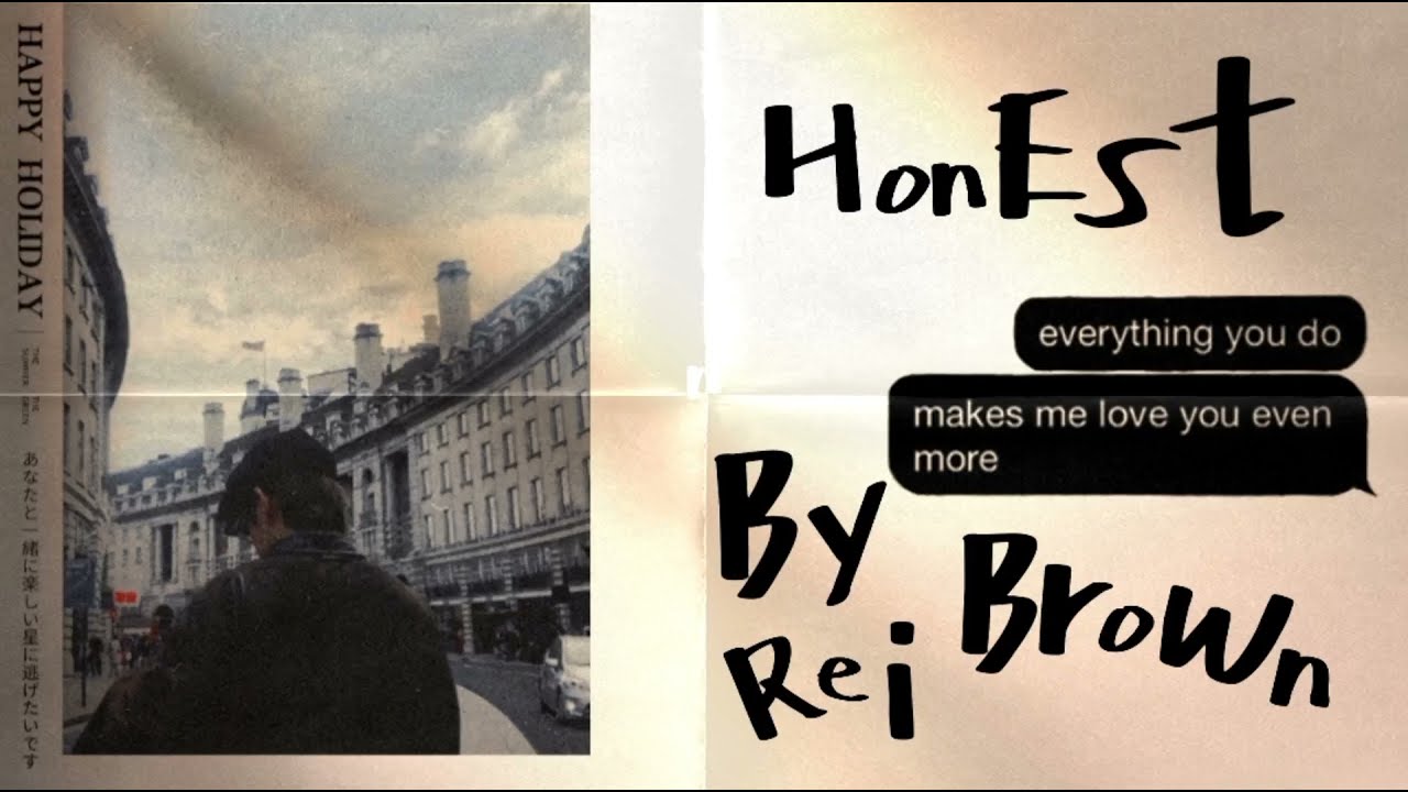 【英繁中字】honest by rei brown