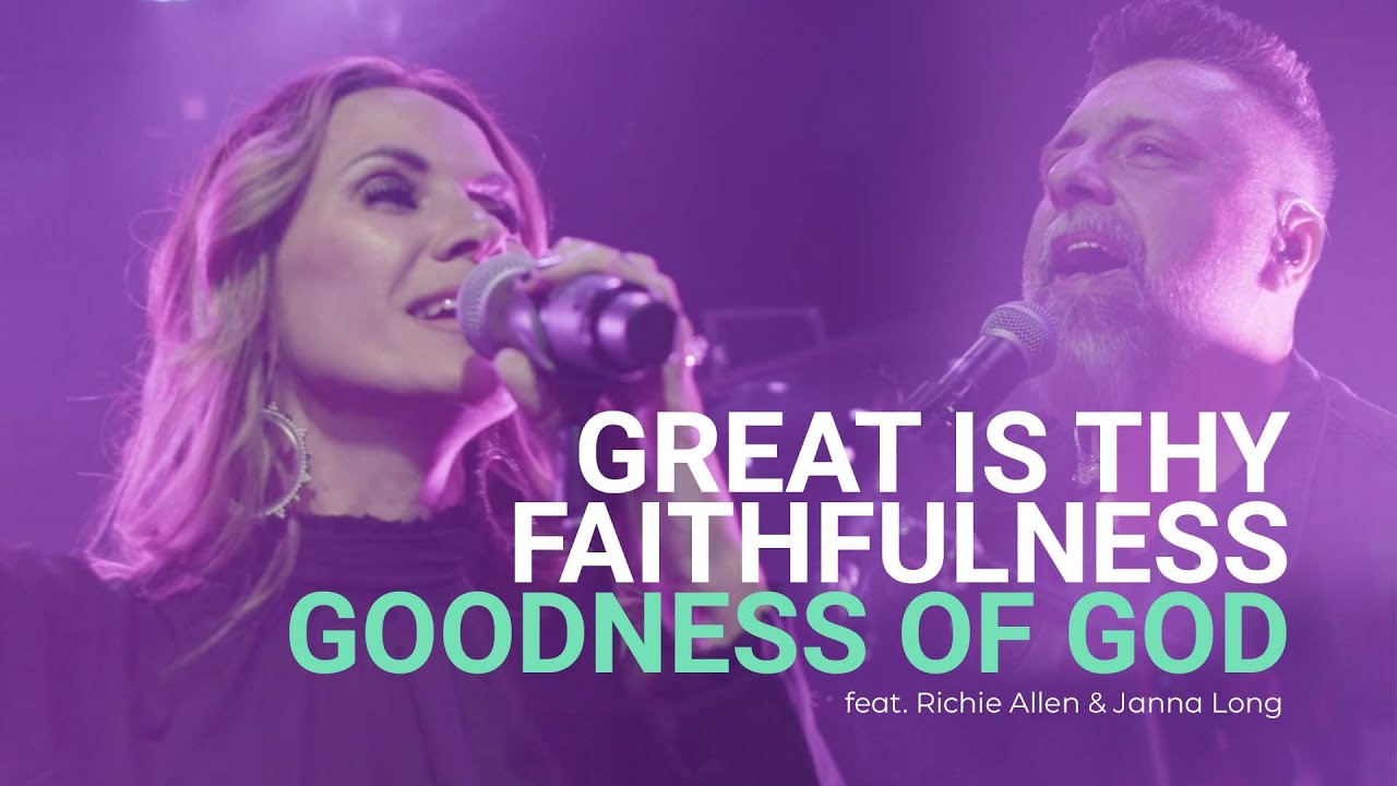 Great is Thy Faithfulness - Goodness of God (cover by Richie Allen & Janna Long) - Adore Worship
