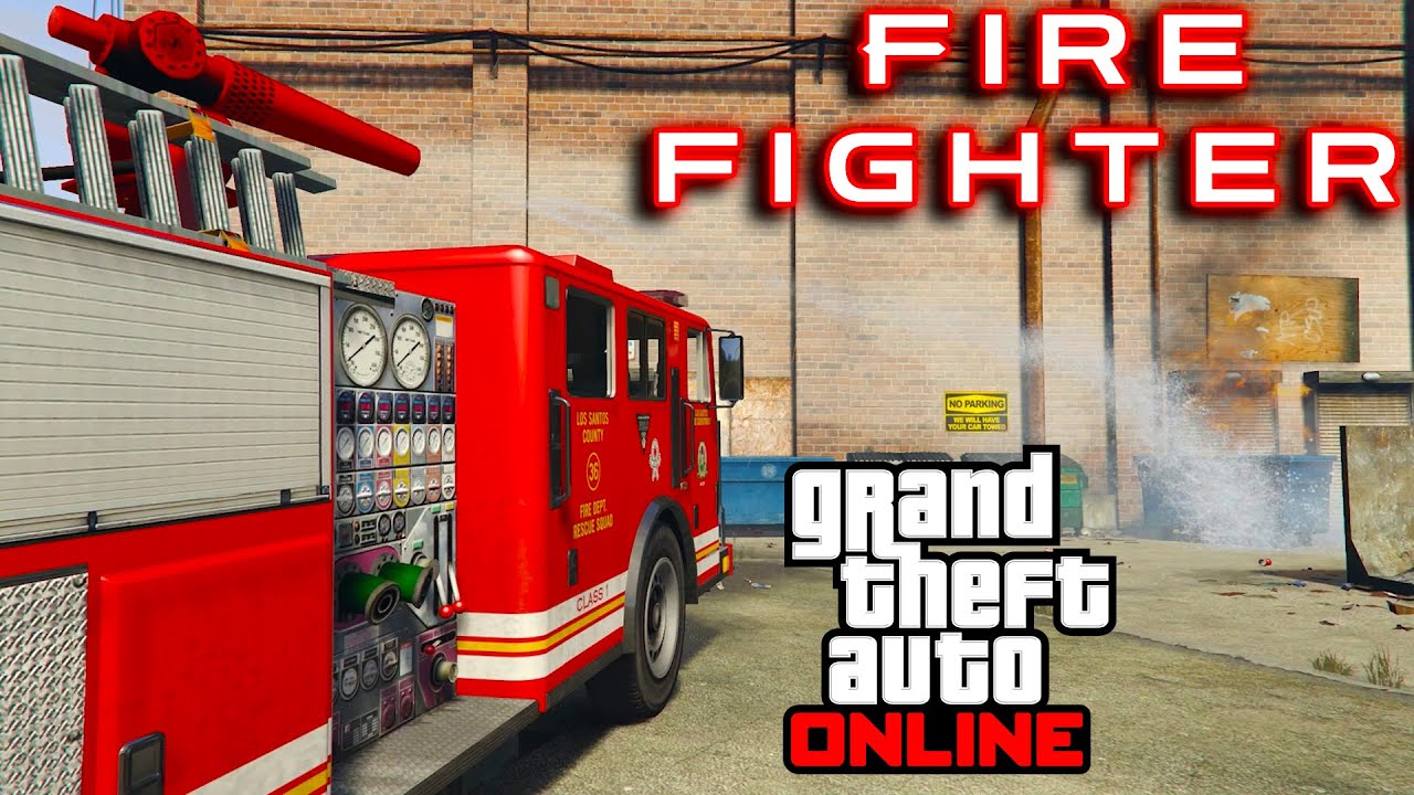 I Became a GTA Online Fire Fighter!