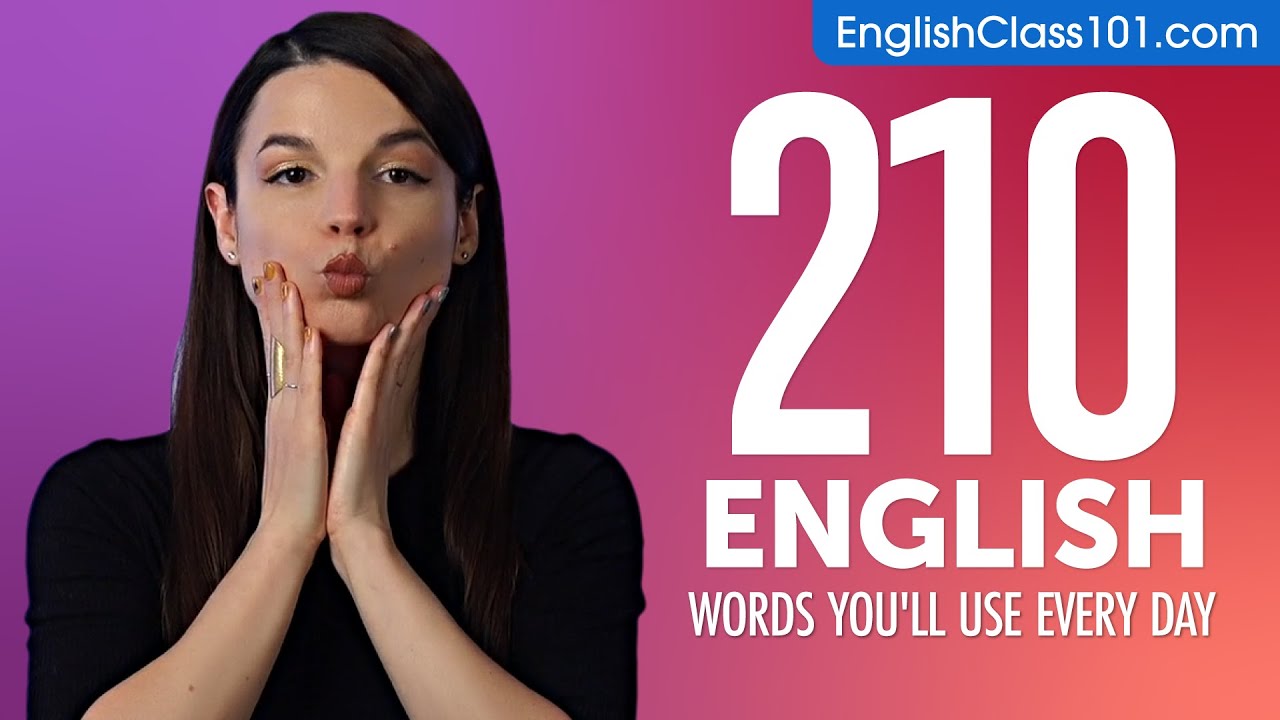 210 English Words You'll Use Every Day - Basic Vocabulary #61