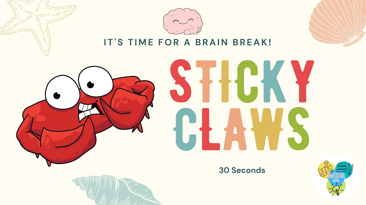 1 Minute Break Brain for Kids | Sticky Claws