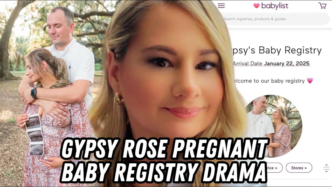 Gypsy Rose Blanchard Announces Pregnancy + Baby Registry Drama