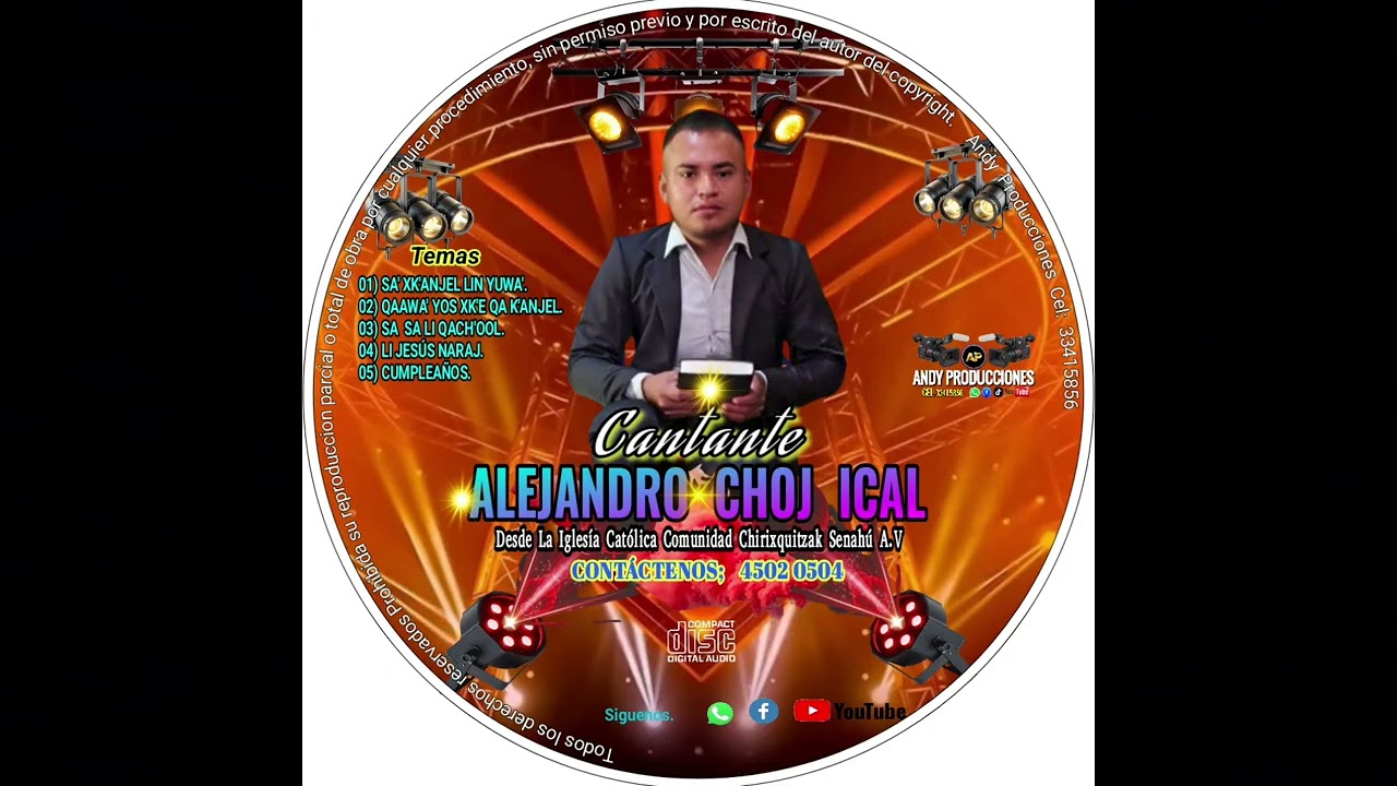 02 QAAWA' YOS XK'E QA K'ANJEL _ Cantante ALEJANDRO CHOJ ICAL