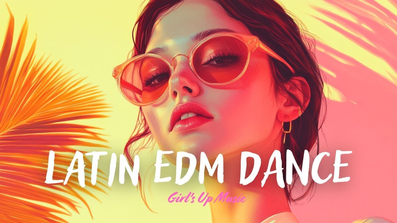🎉 Латинский плейлист: Энергичный EDM и танцевальная музыка 🔥 Реггетон