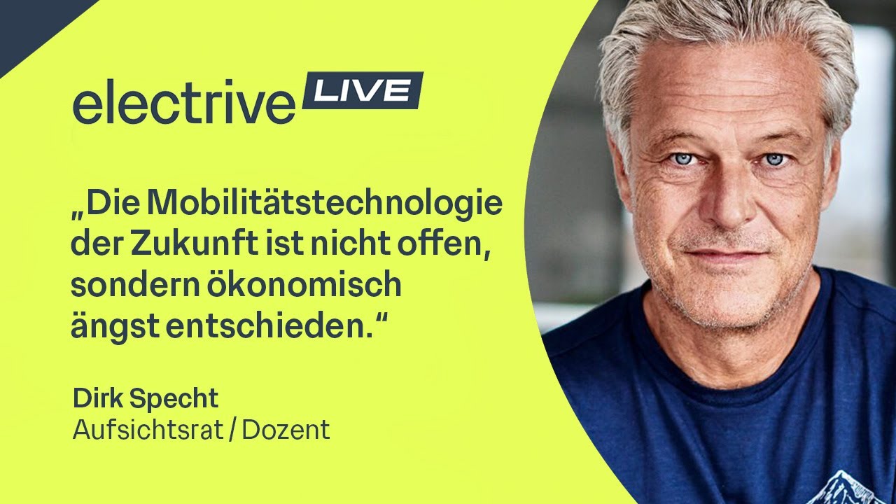 Die Mobilitätstechnologie der Zukunft ist ökonomisch längst entschieden – Dirk Specht