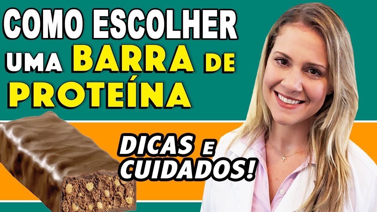 Como Escolher uma Boa Barra de Proteina [DICAS e CUIDADOS!]