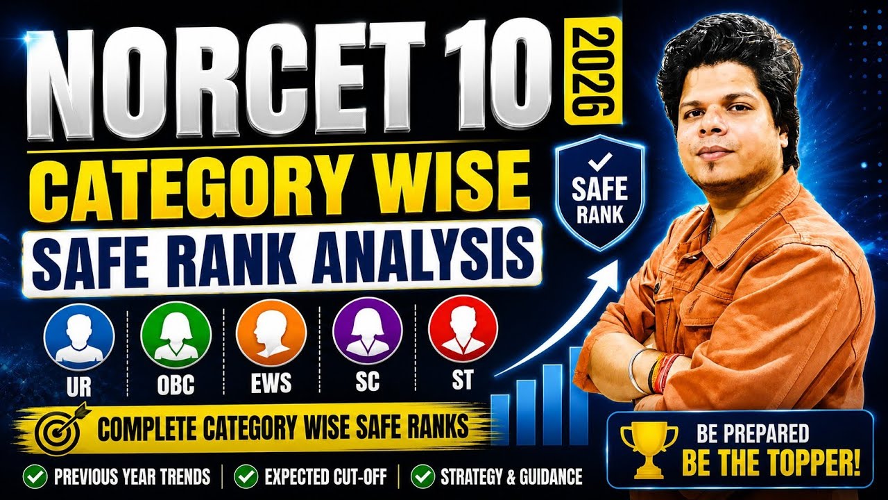 NORCET 10 2026 SAFE RANK ANALYSIS 🔥 Category Wise Expected Safe Rank | UR/OBC/SC/ST/EWS