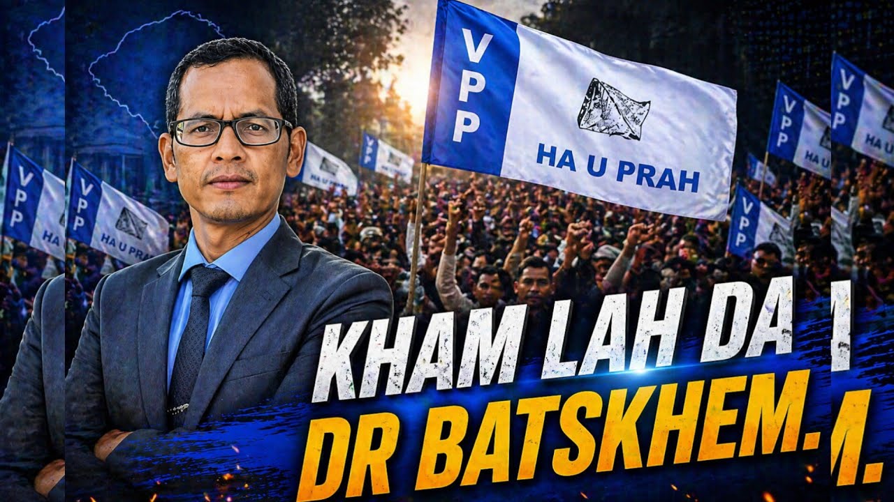 KHAM LAH DA DR BATSKHEM | MP By Election Song🎶🩵