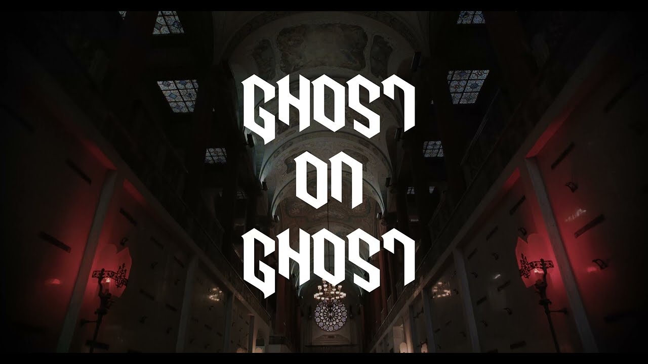Ghost on Ghost