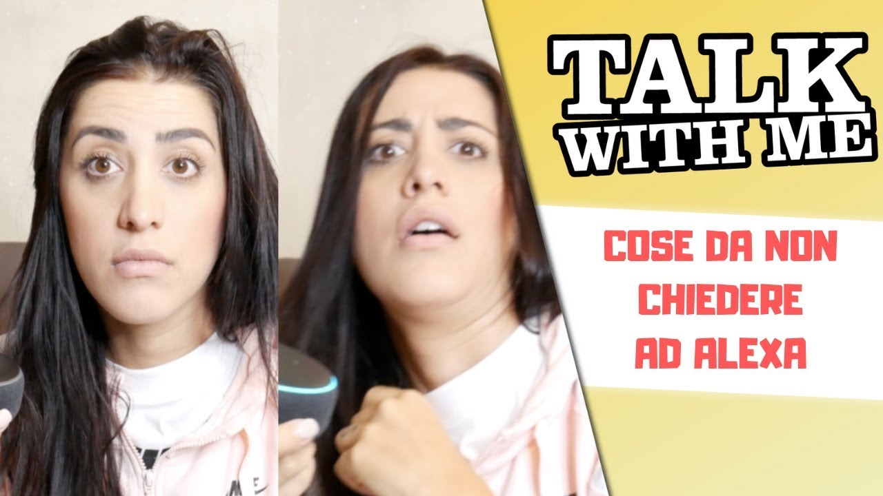 COSE DA NON CHIEDERE AD ALEXA 😨