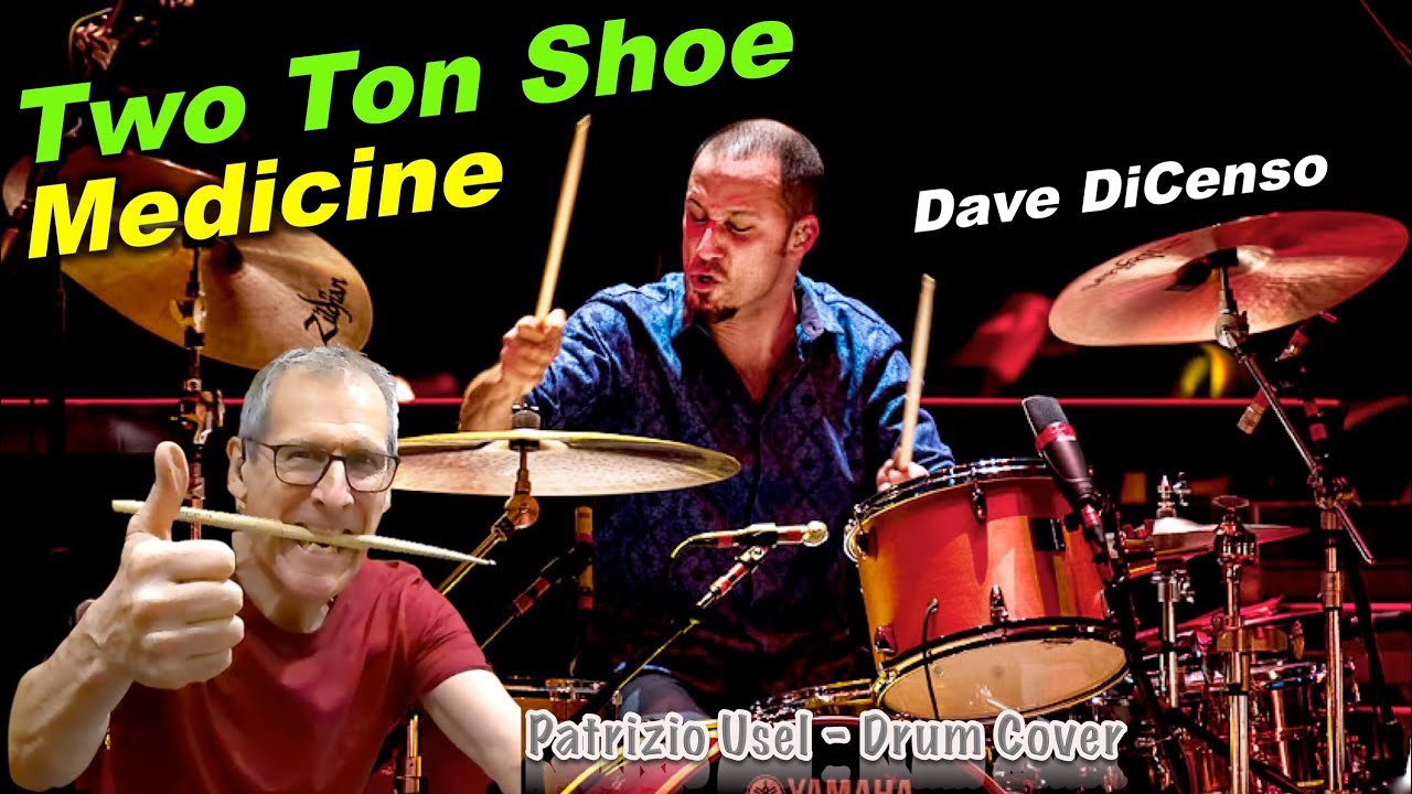 Two Ton Shoe - Medicine - Drum Cover (Patrizio Usel)