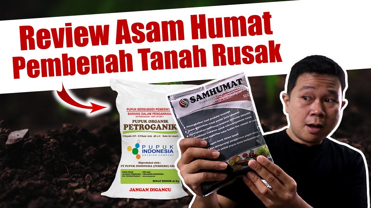 Wajib tau.! Tanah Pertanian Rusak Akibat Pupuk & Pestisida Kimia?, Review Asam Humat - Bahan Organik
