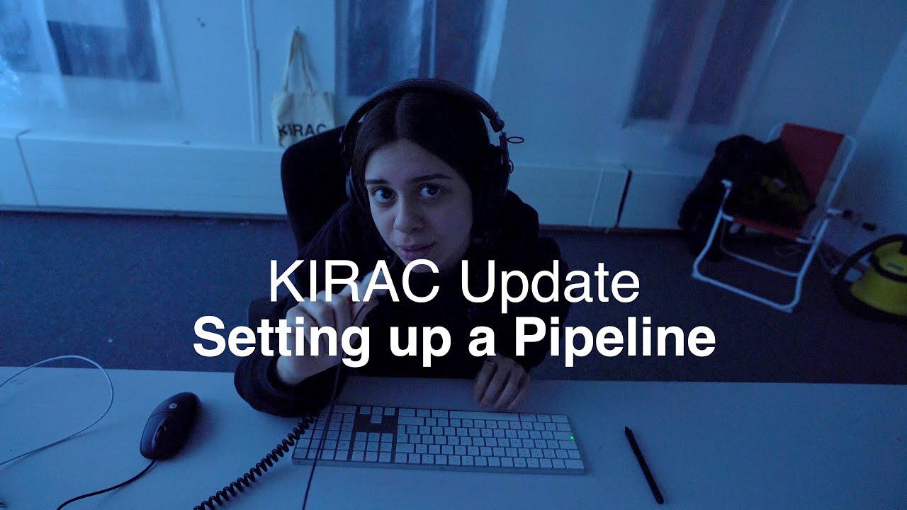 KIRAC update: setting up a pipeline